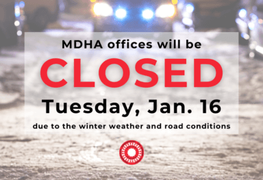 MDHA Offices Closed Tuesday, Jan. 16