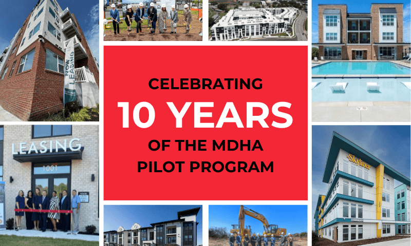 Collage of building photos and text that reads "Celebrating 10 years of the MDHA PILOT Program."